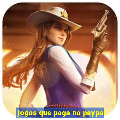 jogos que paga no paypal